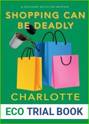 Shopping Can Be Deadly (A Discount Detective Mystery)