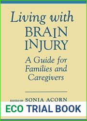 Living with Brain Injury: A Guide for Families and Caregivers (Heritage)