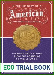 The History of American Higher Education