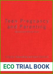Teen Pregnancy and Parenting