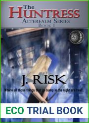 The Huntress: The Alterealm Series #1