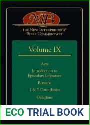 The New Interpreter|s Bible Commentary Vol. IX: Acts, Introduction to Epistolary Literature, Romans, 1 and 2 Corinthians, Galatians