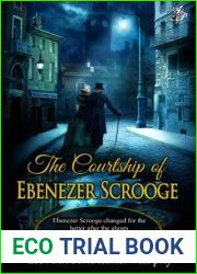 The Courtship Of Ebenezer Scrooge