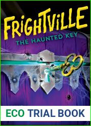 The Haunted Key (Frightville, #3)