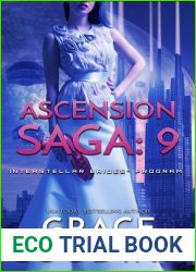 Ascension Saga: 9 - Destiny, Part 3 (Interstellar Brides: Ascension Saga, #3C)