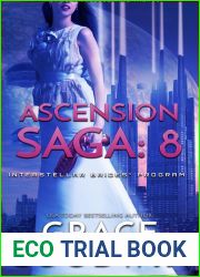 Ascension Saga: 8 - Destiny, Part 2 (Interstellar Brides: Ascension Saga, #3B)