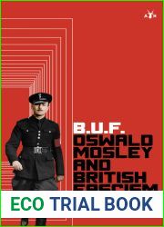 BUF: Oswald Mosley and British Fascism