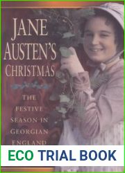 Jane Austen|s Christmas: The Festive Season in Georgian England
