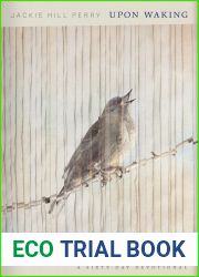 Upon Waking: 60 Daily Reflections to Discover Ourselves and the God We Were Made For