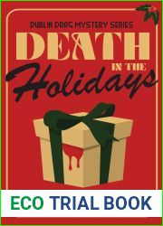 Death in the Holidays (Dublin Drag Mysteries Book 3)
