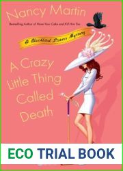 A Crazy Little Thing Called Death (Blackbird Sisters Mystery, #6)