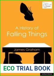 A History of Falling Things