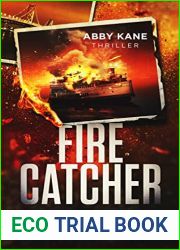 Fire Catcher (Abby Kane FBI Thriller Book 15)