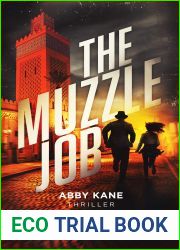 The Muzzle Job (Abby Kane FBI Thriller #14)