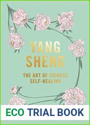 Yang Sheng: The Art of Chinese Self-Healing