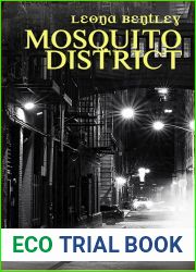 Mosquito District (Mosquito District, #1)
