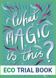 What Magic Is This?