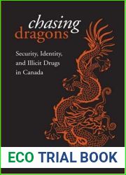 Chasing Dragons: Security, Identity, and Illicit Drugs in Canada by Kyle Grayson (2008-04-04)