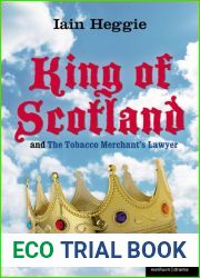 King of Scotland| and ‘The Tobacco Merchant|s Lawyer| (Modern Plays)