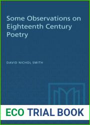 Some Observations on Eighteenth Century Poetry. Second Edition
