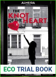The Knot of the Heart (Modern Plays)
