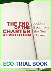 The End of the Charter Revolution: Looking Back from the New Normal by Peter J. McCormick (2014-12-15)