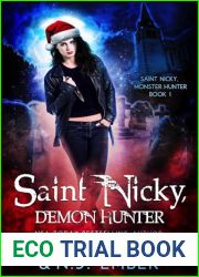Saint Nicky, Demon Hunter