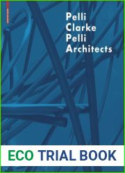Pelli Clarke Pelli Architects by Michael C. Crosbie (2013-09-16)