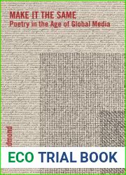Make It the Same: Poetry in the Age of Global Media (Literature Now)
