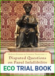 Disputed Questions on Papal Infallibility