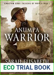 Anumpa Warrior: Choctaw Code Talkers of World War I