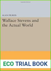 Wallace Stevens and the Actual World (Princeton Legacy Library) by Alan Filreis (2014-07-14)
