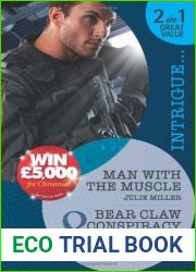 Man With The Muscle: Man with the Muscle Bear Claw Conspiracy (Mills and Boon Intrigue) by Julie Miller (2011-11-18)