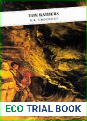 The Raiders: Being Some Passages In The Life Of John Faa, Lord And Earl Of Little Egypt (Canongate Classics) by Samuel R. Crockett (28-Feb-2002) Paperback