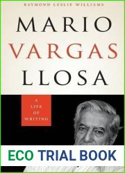 Mario Vargas Llosa: A Life of Writing by Raymond Leslie Williams (2015-11-01)
