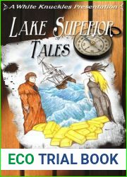 Lake Superior Tales [Paperback] [2011] (Author) Mikel B Classen, Marcey Classen Mercado, Melissa Stevens