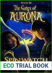 Spinwatch (The Gates of Aurona Book 3)