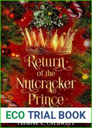 Return of the Nutcracker Prince: A steamy historical holiday fantasy romance