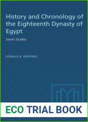 History and Chronology of the Eighteen Dynasty of Egypt: Seven Studies