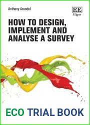 How to Design, Implement and Analyse a Survey (How to Research Guides)