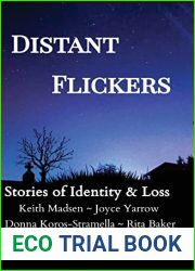 Distant Flickers: Stories of Identity and Loss