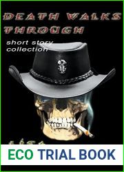 Death Walks Through Collection