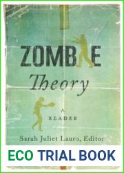 Zombie Theory: A Reader