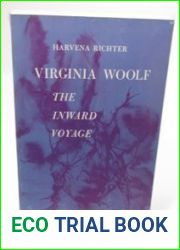 Virginia Woolf: The Inward Voyage