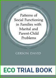 Patterns of Social Functioning in Families with Marital and Parent-Child Problems (Heritage)