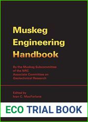 Muskeg Engineering Handbook (Heritage)