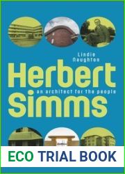 Herbert Simms: An Architect for the People