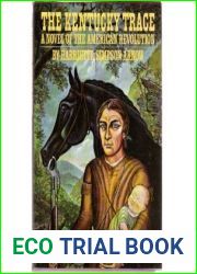 The Kentucky Trace: A Novel of the American Revolution
