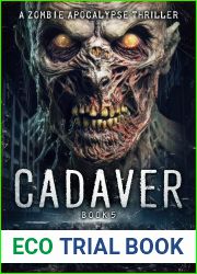 Cadaver 5: A Zombie Apocalypse Thriller
