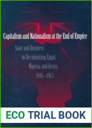 Capitalism and Nationalism at the End of Empire (Princeton Legacy Library, 1718)